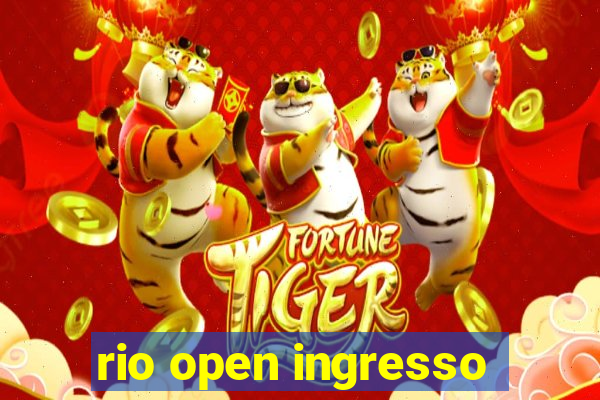 rio open ingresso